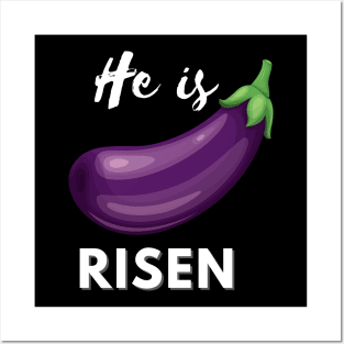 He is Risen Eggplant Posters and Art